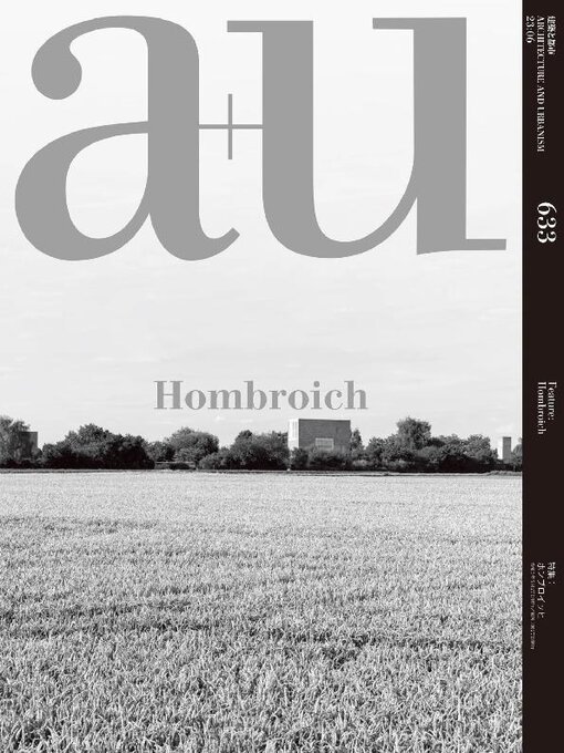Title details for a+u Architecture and Urbanism by A+U Publishing, Co., Ltd. - Available